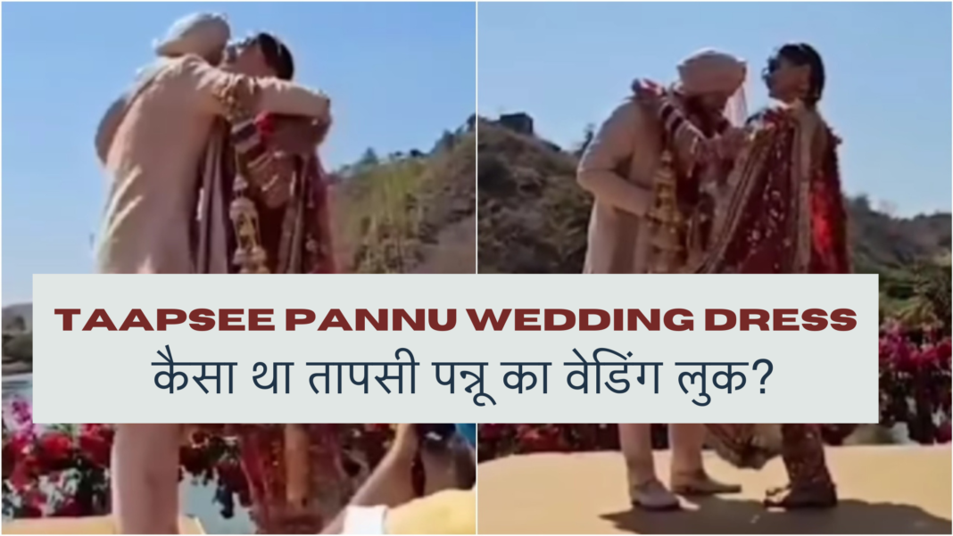 Taapasee Pannu Wedding Dress