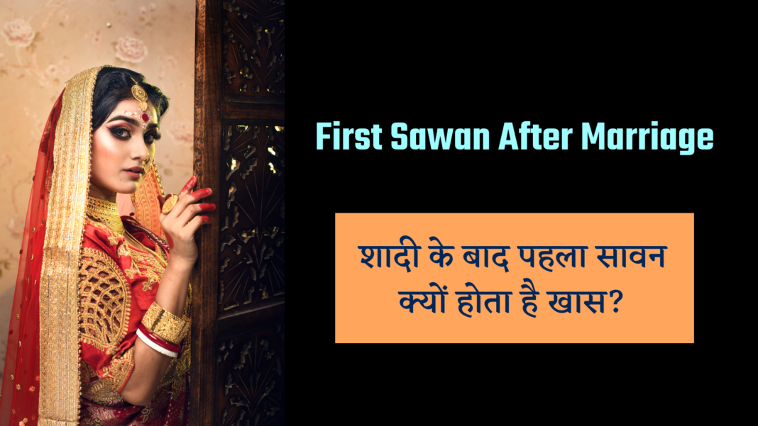 First Sawan After Marriage