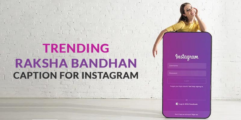 Raksha Bandhan Captions for Instagram