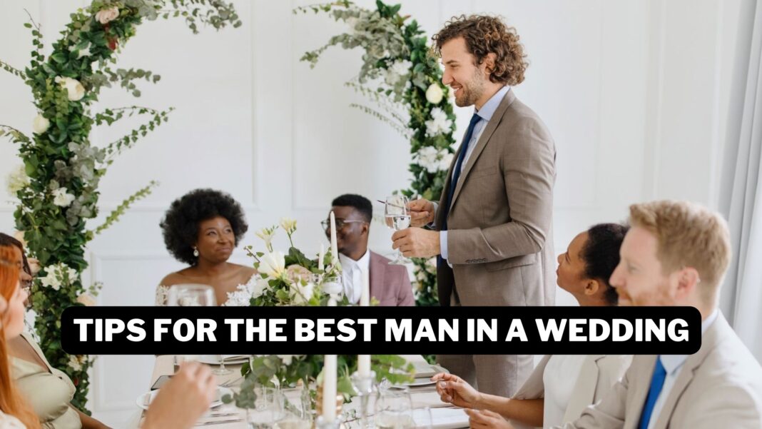 Tips for The Best Man in a Wedding