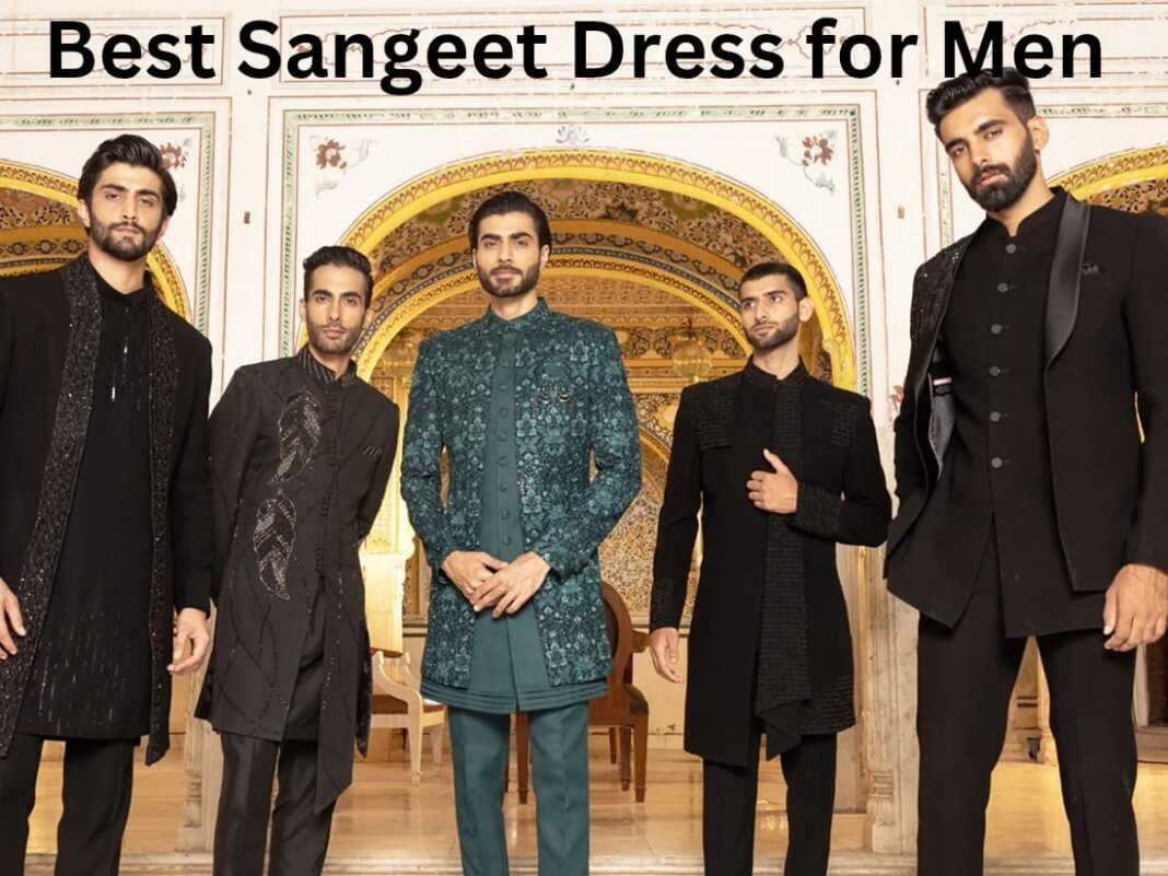 Best Sangeet Dress for Men: Latest Men’s Outfits for Sangeet 2025